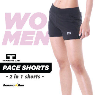 Training Lab Womens รุ่น PACE 2/1 กางเกงวิ่ง ทรงผู้หญิง มีกางเกงกระชับด้านใน