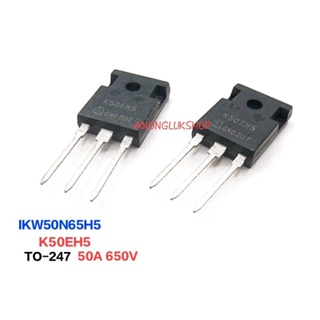 1ตัว👉👉 K50EH5 IKW50N65H5 IGBT TO-247 650V 50A  High Speed Switching