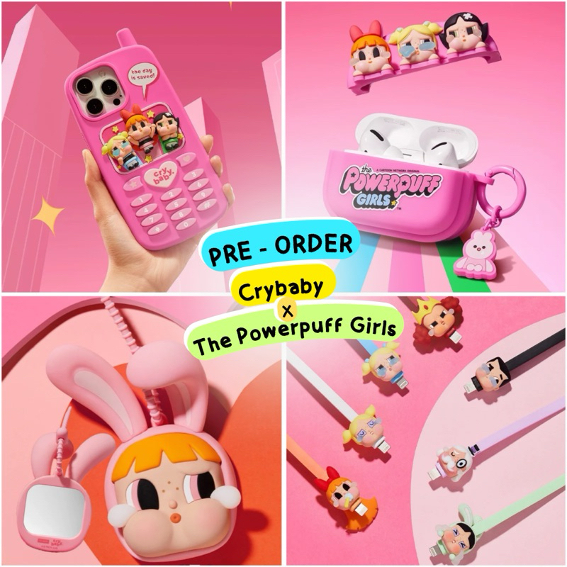 [ PRE-ORDER ] Cry Baby x PowerPuff Girls | Shopee Thailand