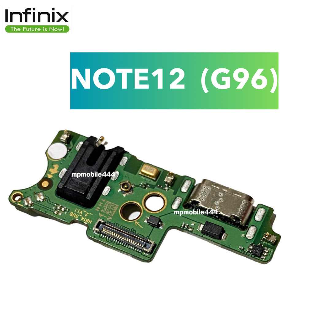 แพรชาร์จ infinix NOTE12 แพรตูดชาร์จ / ไมค์ / สมอ infinix NOTE12 ก้น ...