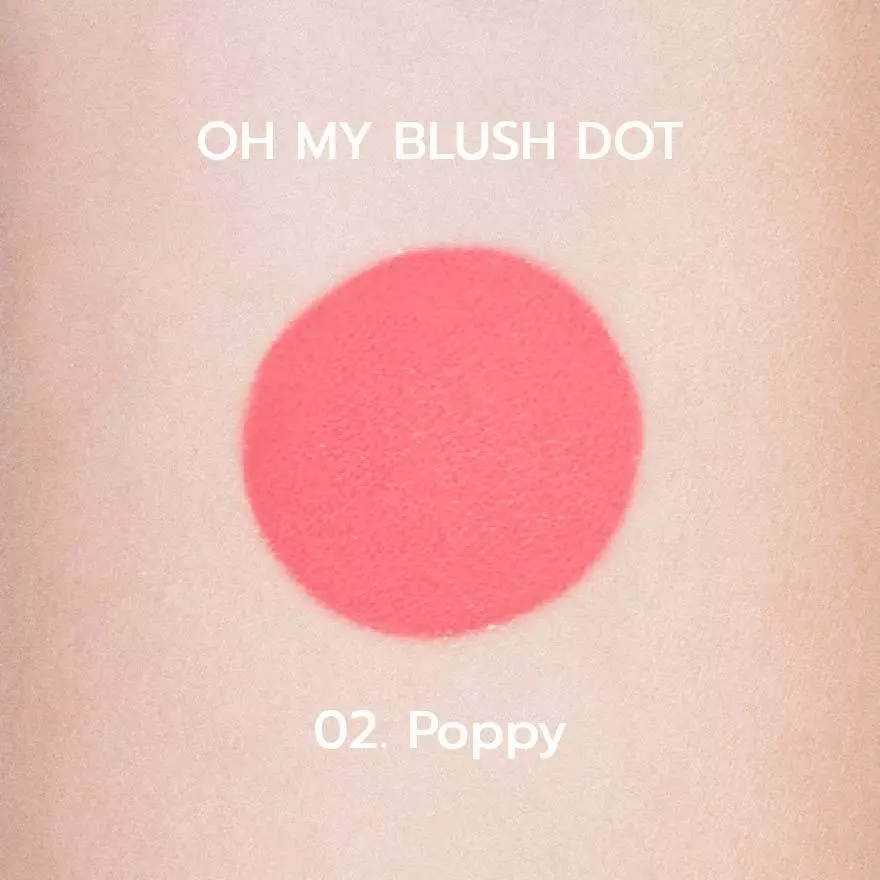 รีวิว OH MY BLUSH DOT บลัชหัวโต 16 เฉดสี สเปก จุดเด่น และราคาล่าสุด (oh my blush dot รีวิว สี ไหน สวย) 3