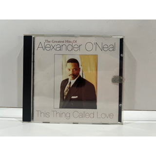1 CD MUSIC ซีดีเพลงสากล THE GREATEST HITS OF ALEXANDER ONEAL THIS THING CALLED LOVE (C12C51)