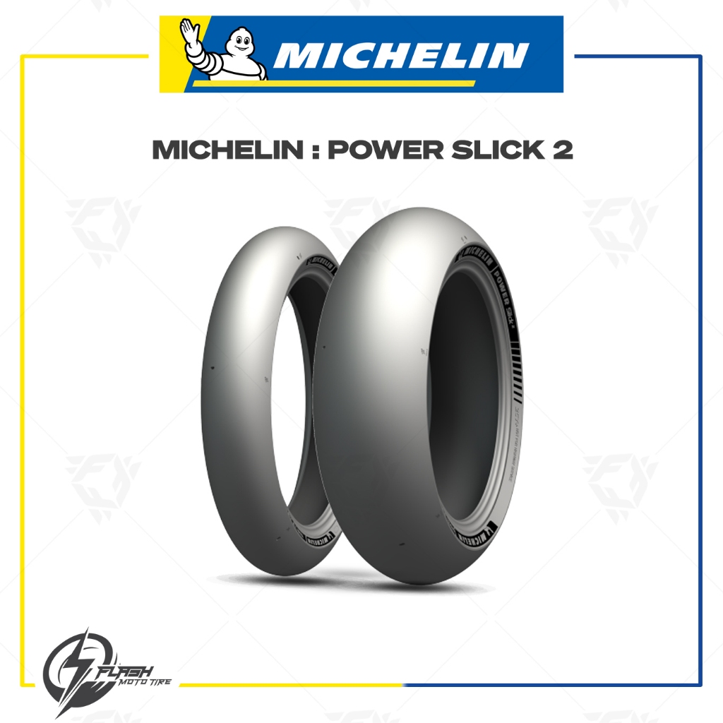 ยางมอเตอร์ไซค์บิ๊กไบค์ MICHELIN POWER SLICK 2 | Shopee Thailand