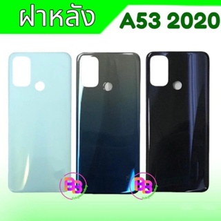 ฝาหลัง A53 ฝากระจกหลัง A53 2020 กระจกหลังเครื่อง A53(2020) Cover back  A53 2020 **สินค้าพร้อมส่ง