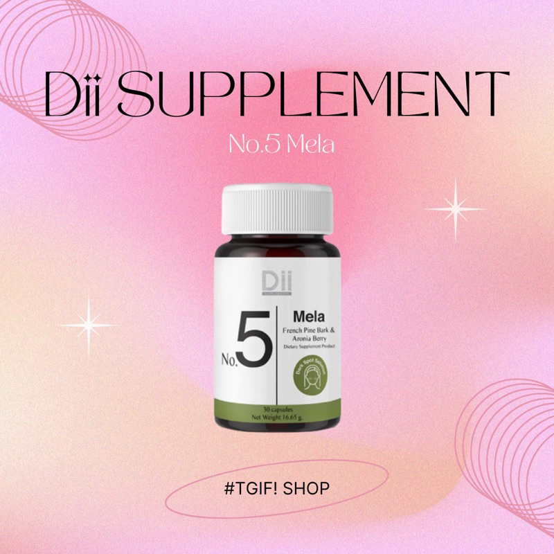 DII Supplement No.5 Mela (ดูแลผิวที่มีรอยดำ) Shopee Thailand