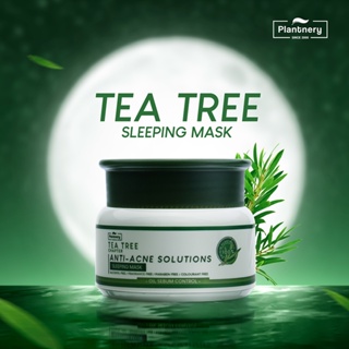 ราคาพิเศษ Plantnery Tea Tree Sleeping Mask 50g สลีปปิ้งมาสก์ลดสิวสูตรเข้มข้น