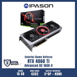 COLORFUL GPU การ์ดจอ การ์ดแสดงผล รุ่น iGame GeForce RTX 4060 Ti Advanced OC 16GB-V รับประกัน 3 ปี โดย IPASON