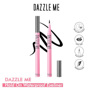 Dazzle Me Hold On Waterproof Eyeliner แดซเซิล มี อายไลน์เนอร์ กันน้ำ หัวแปรงอ่อนนุ่ม ติดทน
