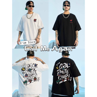 เสื้อยืด Oversize Callmeagin สตีทGRA คอตตอนนำเข้า เท่ห์สุดๆ