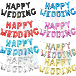 🇹🇭ลูกโป่งฟอย​ อักษร​HAPPY​ WEDDING SWEET WEDDINGขนาด16นิ้ว