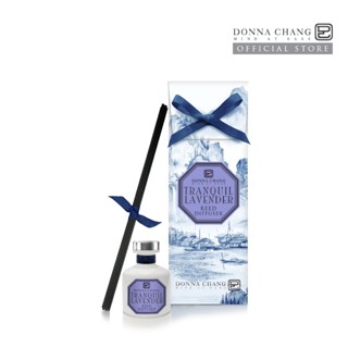 DONNA CHANG Tranquil Lavender Reed Diffuser (50 ml) ดอนน่า แชง ก้านไม้หอมกระจายกลิ่น น้ำหอมปรับอากาศ ก้านไม้หอม