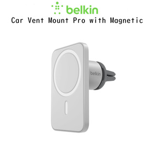 Belkin Car Vent Mount Pro with Magnetic ที่ยึดโทรศัพท์ในรถยนต์แบบแม่เหล็กเกรดพรีเมี่ยม (ของแท้100%)