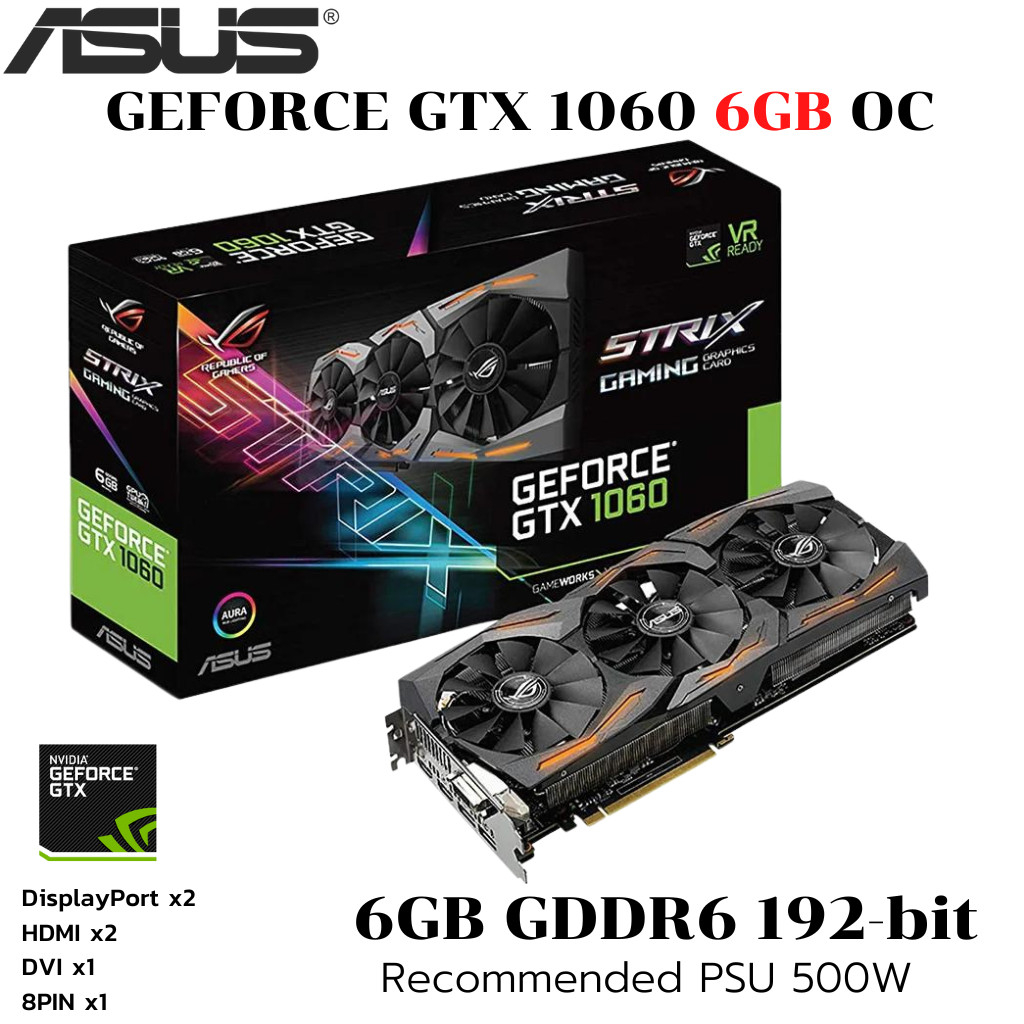 VGA (การ์ดแสดงผล) ASUS ROG STRIX GTX1060 6GB OC GDDR5 6GB Shopee