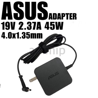 Asus Adapter ของแท้ 19V/2.37A 45W หัวขนาด 4.0*1.35mm พร้อมส่ง