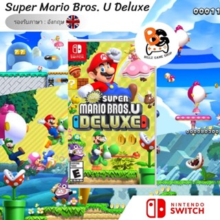 (🌟ไลฟ์เที่ยง+2ทุ่ม เหลือ 1,224 บาท เก็บโค้ดในไลฟ์✨) (มือ1) Nintendo Switch | Super Mario Bros U Deluxe