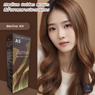 เบอริน่า A5 สีน้ำตาลกลางประกายทอง สีผม สีย้อมผม เปลี่ยนสีผม Berina A5 Medium Golden Brown Hair Color Cream