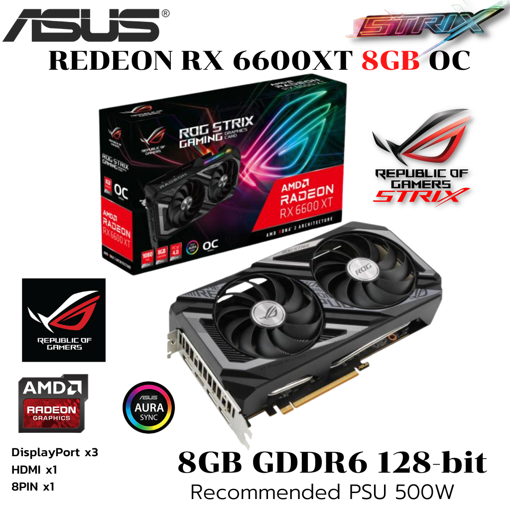VGA (การ์ดแสดงผล) ASUS ROG STRIX RX6600XT O8G GAMING - 8GB GDDR6 ...