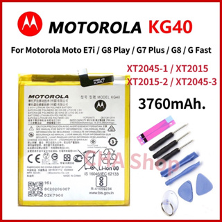 แบตเตอรี่ Motorola MOTO E7i / G8 Play / G8 / G7 Plus / G Fast Battery Model KG40 XT2015-2 XT2045-1 XT2015 XT2045-3