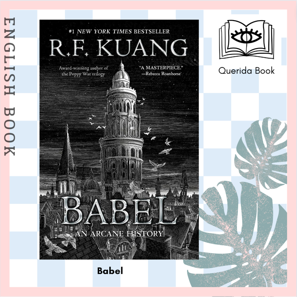 หนังสือ Babel Or the Necessity of Violence an Arcane History of the Oxford Translators