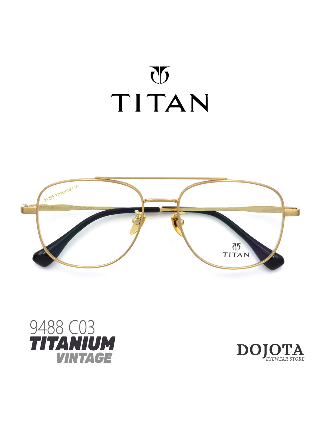 กรอบแว่นไทเทเนี่ยม-สีทอง-titan-รุ่น-9488-c03-สีทอง-golden-สไตล์วินเทจ-คลาสสิค-made-in-korea