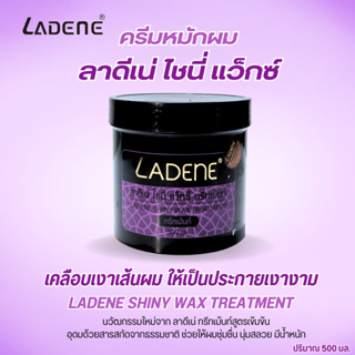 ลาดีเน่ ไชนี่ แว็กซ์ ทรีทเม้นท์ LADENE Shiny wax treatment 500 ml.