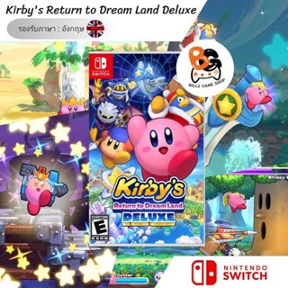 (🌟ไลฟ์เที่ยง+2ทุ่ม เหลือ 952 บาท เก็บโค้ดในไลฟ์✨) (มือ1) Nintendo Switch | Kirby s Return to Dreamland Deluxe