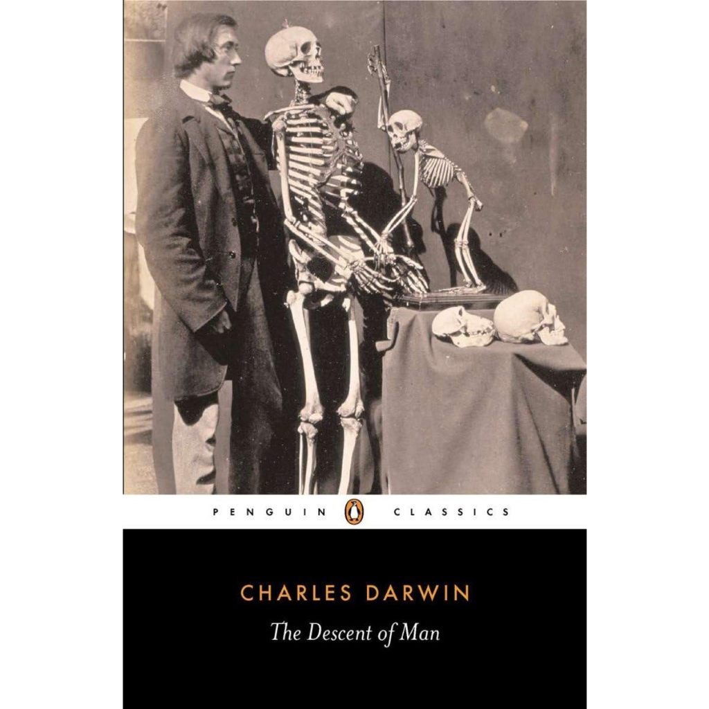 The Descent of Man, and Selection in Relation to Sex - Penguin Classics ...