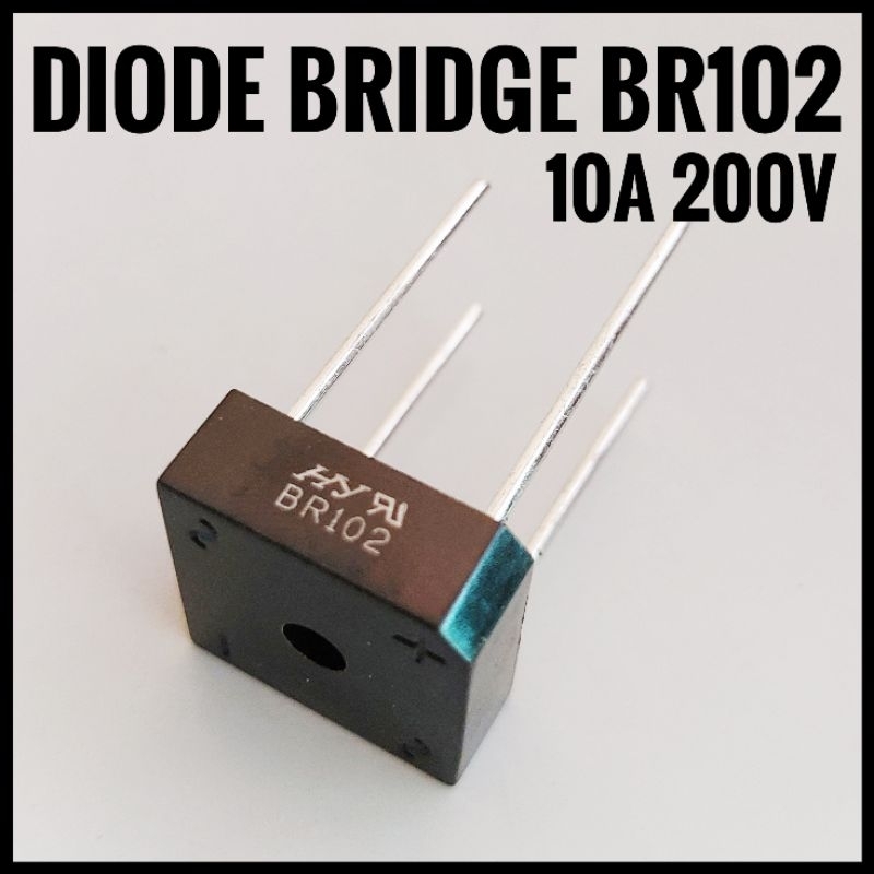ไดโอดบริดจ์ BR102 (10A 200V) | Shopee Thailand