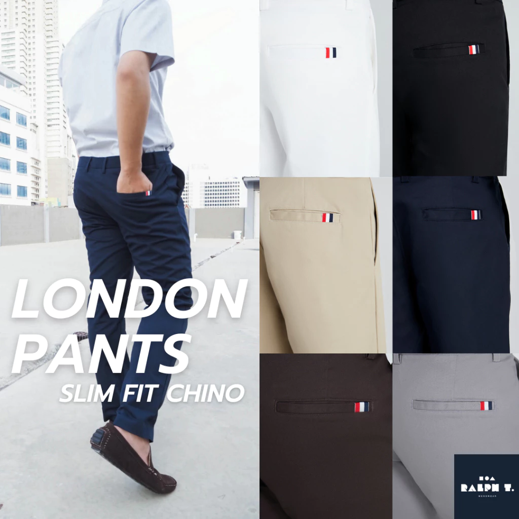 RALPH T OFFICIAL กางเกงขายาวผู้ชาย กางเกงชิโน่ ทรงกระบอกเล็ก ธง 3 สี SLIM FIT LONDON PANTS - สแล็ค สีดำ สีกรม สีกากี สีขาว สีเทาอ่อน