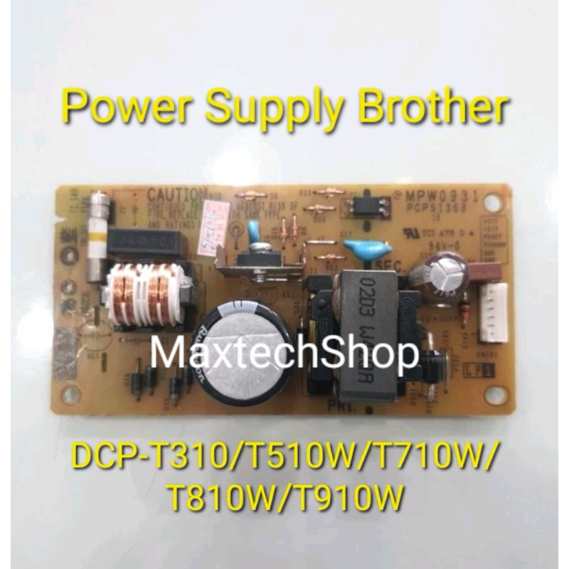 พาวเวอร์ซัพพลาย Brother DCPT300/T310/T500W/T510W/T700W/T710W/T800W