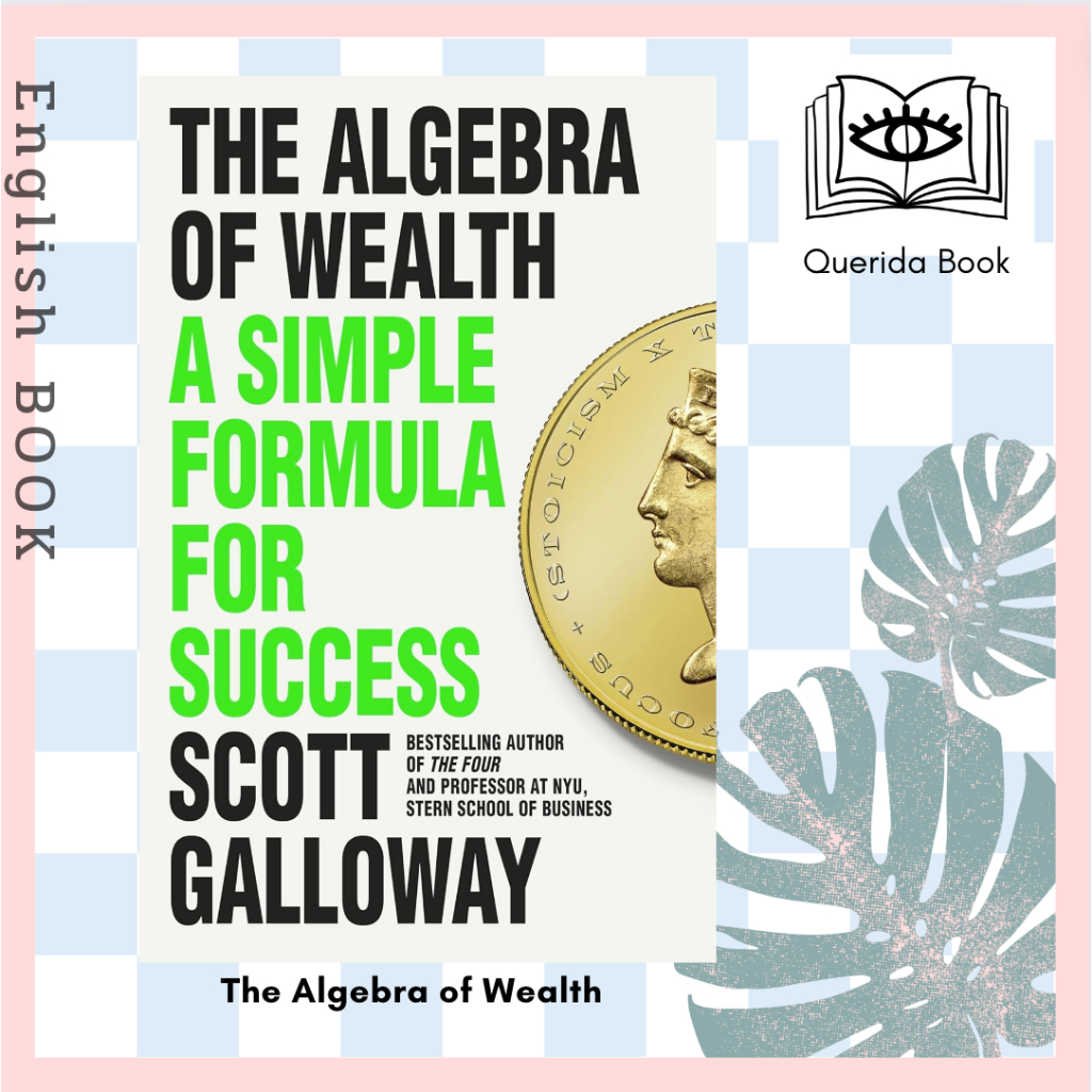 [Querida] หนังสือภาษาอังกฤษ The Algebra of Wealth : A Simple Formula ...
