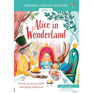 DKTODAY หนังสือ USBORNE READERS 2:ALICE IN WONDERLAND (free online audio British English and American English)