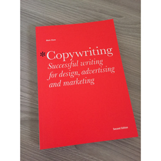 Copywriting, Second edition : Successful Writing for Design, Advertising and Marketing [Paperback]