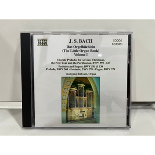 1 CD MUSIC ซีดีเพลงสากล  NAXOS  J. S. BACH: Das Orgelbüchlein Volume I    (C15D178)