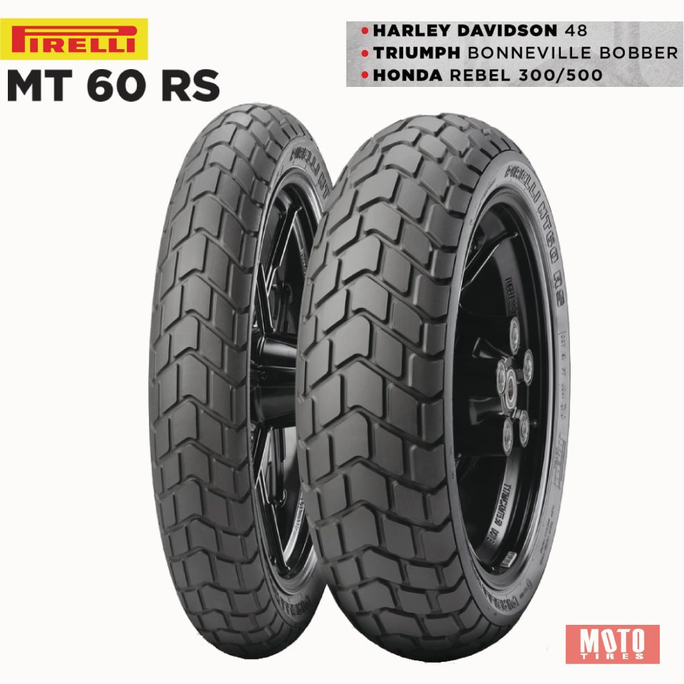 Pirelli MT60 RS สำหรับรถ Harley Davidson Sportster 48 / Honda Rebel 300