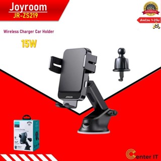 Joyroom JR-ZS219 Wireless Charger Car Holder 15W ที่จับโทรศัพท์สำหรับรถยนต์ระบบชาร์จไร้สาย