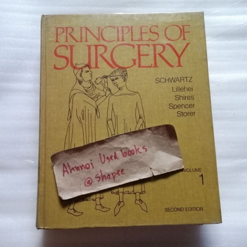 Principles of Surgery volume 1 (2nd edition) / Schwartz and others ...