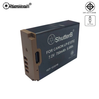 แบตกล้อง Canon SHUTTER B BATTERY TYPE-C LP-E12 FOR CANON 7.2V 750mAh ***รับประกัน 1 ปี*** ชาร์จแบตในตัว