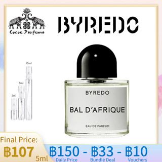 【 ✈️สปอตของแท้💯】Byredo Bal dAfrique EDP 2ml / 5ml /10ml