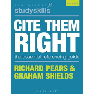 Chulabook(ศูนย์หนังสือจุฬาฯ) |c321หนังสือ 9781350933453 CITE THEM RIGHT: THE ESSENTIAL REFERENCING GUIDE (BLOOMSBURY STUDY SKILLS)