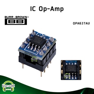 [🔥พร้อมส่ง🔥] IC OP-AMP OPA637AU แท้ + Socket แบบ SMD เป็น Dual ออปแอม ออปแอมป์