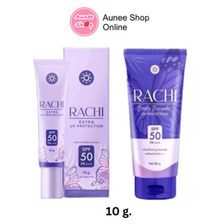 RACHI Extra Uv Protection SPF 50 PA +++ คาริสต้า ราชิ เอ็กซ์ตร้า ยูวี โพรเทคชั่น เอสพีเอฟ 50 พีเอ +++