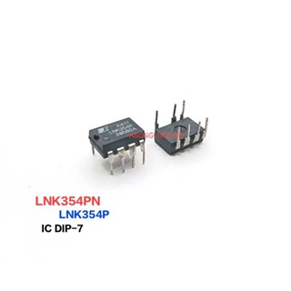 1ตัว👉👉LNK354PN DIP-7 LNK354GN SMD-7 AC-DC Converter,Off-Line Switcher, EcoSmart