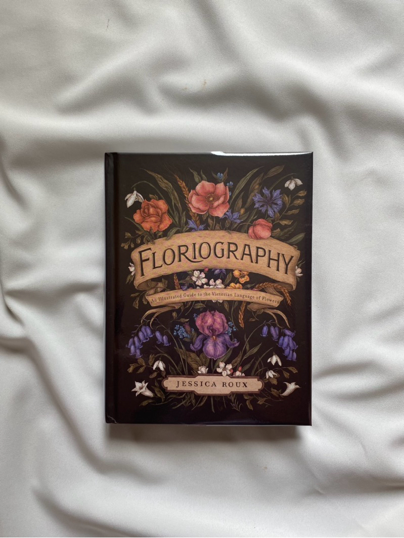 Floriography An Illustrated Guide to the Victorian Language of Flowers ฉบับภาษาอังกฤษ