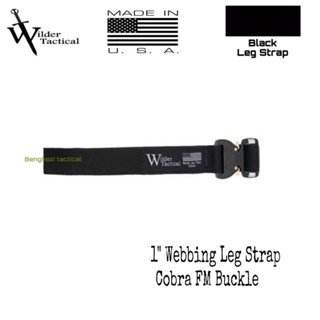 สายรัดต้นขา Wilder Tactical​ 1 Webbing Leg Strap with either Cobra FM  Buckle​ MultiCam​ Black​