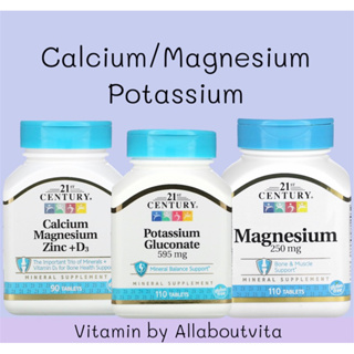 💥พร้อมส่ง💥21st Century,Calcium Magnesium Zinc + D3 / Magnesium / Potassium Gluconate