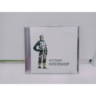 1 CD MUSIC ซีดีเพลงสากล DETTINGER INTERSHOP (C13E30)