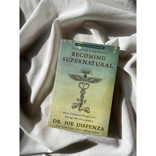 Becoming Supernatural by Dr Joe Dispenza