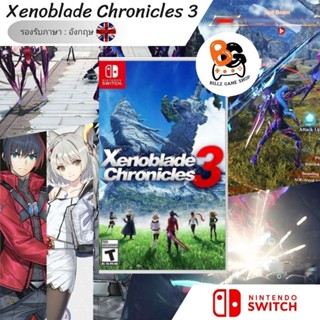 (🌟ไลฟ์เที่ยง+2ทุ่ม เหลือ 1,139 บาท เก็บโค้ดในไลฟ์✨) (มือ1) Nintendo Switch | Xenoblade Chronicles 3