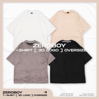 สินค้า ZEROBOY - T-Shirt “ 3D LOGO “